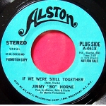 JIMMY '' BO '' HORNE / IF WE WERE STILL TOGETHER Soul　Raregroove　ORIGINAL PROMO ALSTON