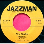 NINO NARDINIG  「TROPICOLA」ANTHONY KING「FILIGREE FUNK」/ EP Killer Tune JAZZMAN Raregroove Deepsoul