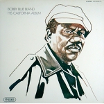 BOBBY BLUE BLAND / HIS CALIFORNIA ALBUM LP 　SWEET & STRONG SPIL FUNK Raregroove .