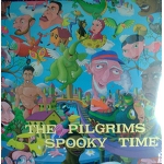 SPOOKY TIME/THE PILGRIMS LPOSYCHEDELIC Avan POP Underground POKORA SHADOKS COPY NICE MUSIC 