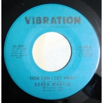HOW CAN I GET AWAY / DEREK MARTIN EP Soul Funk　Raregroove